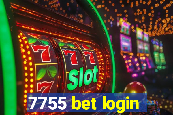 7755 bet login